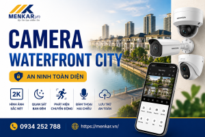 camera Waterfront City Hải Phòng