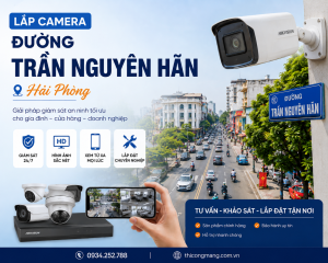 lắp camera đường Trần Nguyên Hãn