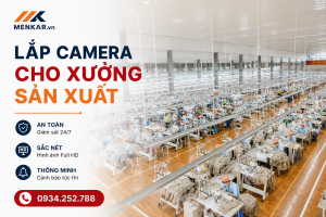 lắp camera xưởng sản xuất