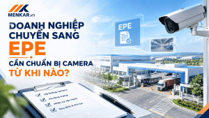 doanh-nghiep-chuyen-sang-epe-can-chuan-bi-camera-tu-khi-nao